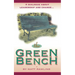 The Green Bench: A Dialogue about Leadership and Change