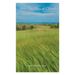 Into This Sea of Green: Poems from the Prairie