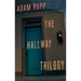 The Hallway Trilogy