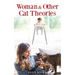 Woman & Other Cat Theories