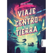 Viaje Al Centro de la Tierra / Journey to the Centre of the Earth (Tapa Dura)
