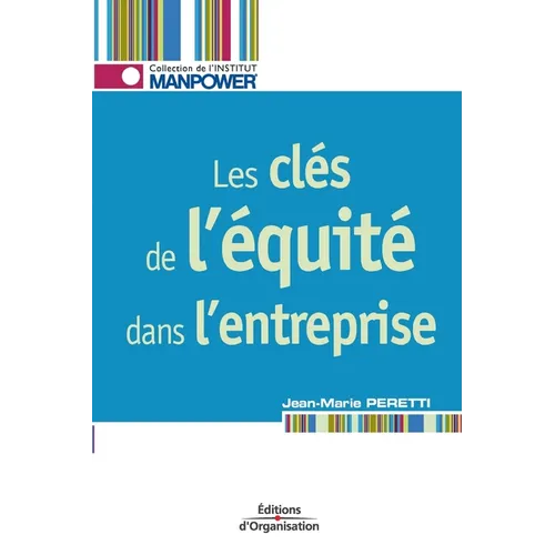 Les clés de l'équité dans l'entreprise
