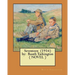 Seventeen (1916) by: Booth Tarkington ( NOVEL )