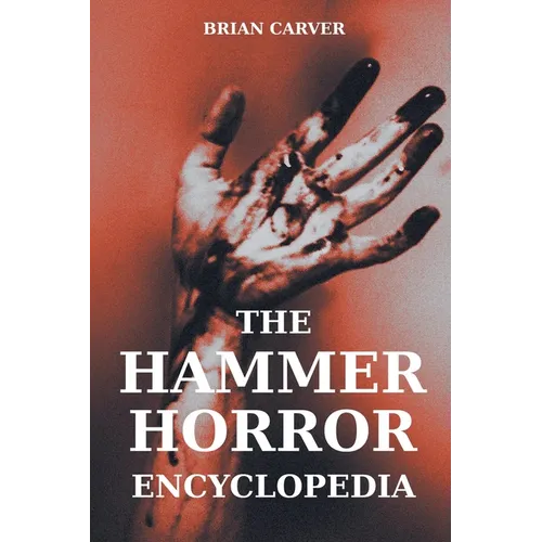 The Hammer Horror Encyclopedia