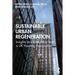 Sustainable Urban Regeneration: Insights and Evaluation from a UK Housing Association