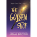 The Golden Stick