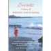 Secrets: A Story of Addiction, Grief & Healing