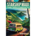 Starship Maui: A Journey Through Life on Maui in the '70s