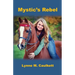 Mystic's Rebel