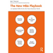 The New MBA Playbook: An Updated Skills Mix for the Future Business World