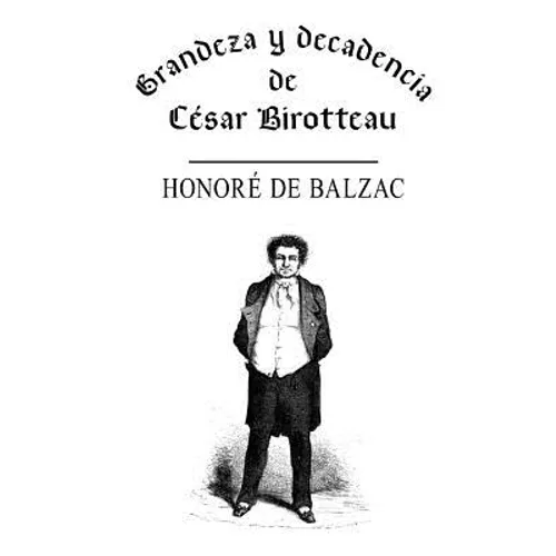 Grandeza y decadencia de César Birotteau