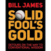 Solid Fool's Gold: Detours on the Way to Conventional Wisdom
