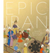 Epic Iran: 5000 Years of Culture