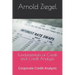 Fundamentals of Credit and Credit Analysis: Corporate Credit Analysis