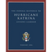 Lessons Learned: The Federal Response to Hurricane Katrina