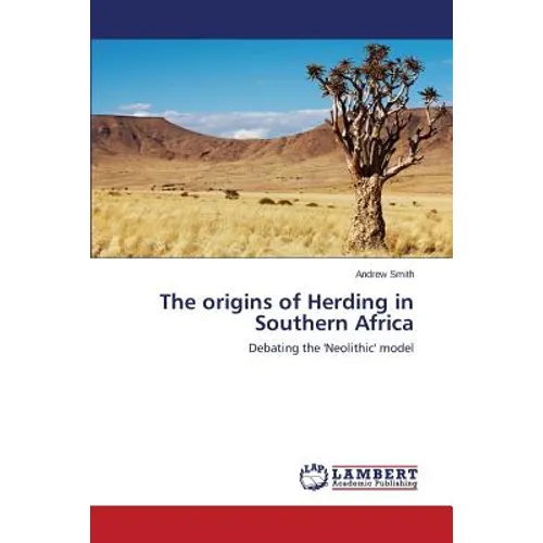 The origins of Herding in Southern Africa
