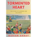 Tormented Heart: The story of Hurrem and Suleiman