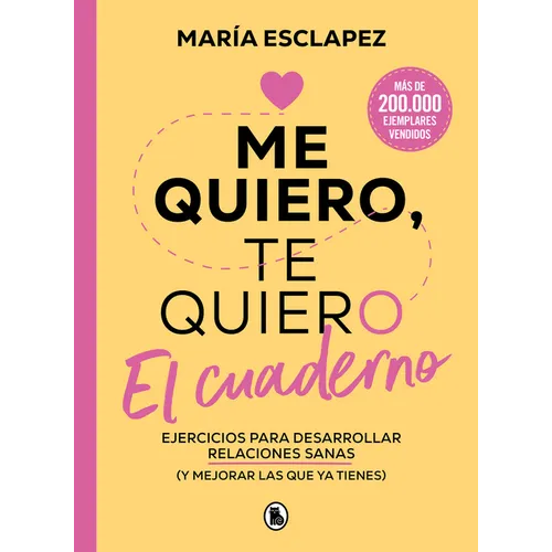 Me Quiero, Te Quiero. El Cuaderno / I Love Myself, I Love You. the Notebook