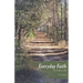 Everyday Faith for Daily Life