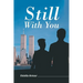 Still with You