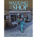Walking to the Shop