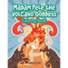 Madam Pele the Volcano Goddess Coloring Book