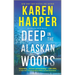 Deep in the Alaskan Woods