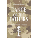 Dance 0f The Fathers: And Other Stories