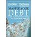Master Your Debt: Slash Your Monthly Payments and Become Debt Free