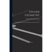 Higher Geometry; an Introduction to Advanced Methods in Analytic Geometry