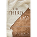 The Third Day: Living the Resurrection