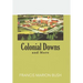 Colonial Downs and More