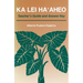 Ka Lei Ha'aheo: Beginning Hawaiian (Teacher's Guide and Answer Key)