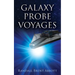 Galaxy Probe Voyages