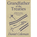 Grandfather of the Treaties: Finding Our Future Through the Wampum Covenant
