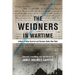 The Weidners in Wartime: Letters of Daily Survival and Heroism Under Nazi Rule