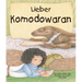 Lieber Komodowaran: (Dear Komodo Dragon) [German Edition]