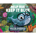 Help Rue Keep it Blue