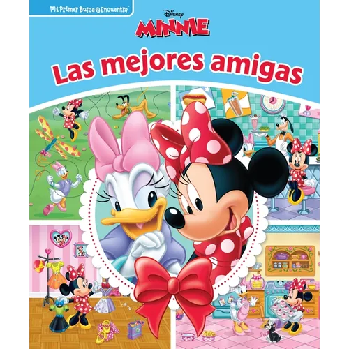 Disney Minnie Las Mejores Amigas (Disney Minnie Best Friends): Mi Primer Busca Y Encuentra (First Look and Find)