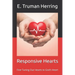 Responsive Hearts: Fine-Tuning Our Hearts to God's Heart