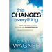 This Changes Everything: How God Can Transform Your Mind and Change Your Life