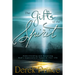 The Gifts of the Spirit: Understanding and Receiving God's Supernatural Power in Your Life