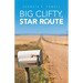 Big Clifty, Star Route