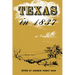 Texas in 1837: An Anonymous, Contemporary Narrative