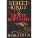 Street Kingz 2 Ghost's Don't Sleep