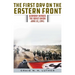 The First Day on the Eastern Front: Germany Invades the Soviet Union, June 22, 1941
