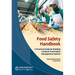 Food Safety Handbook: A Practical Guide for Building a Robust Food Safety Management System