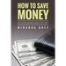 How to Save Money 89 Saving Money Made Easy Tips