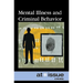 Mental Illness and Criminal Behavior