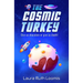 The Cosmic Turkey
